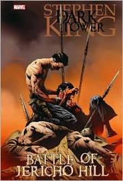 Cover of: Dark Tower: Battle of Jericho Hill by 