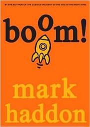 Cover of: Boom! by Mark Haddon