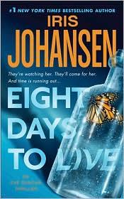 Cover of: Eight Days to Live by Iris Johansen