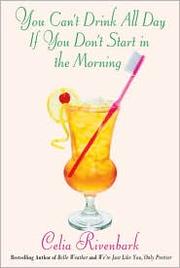 Cover of: You Can't Drink All Day If You Don't Start in the Morning