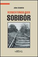 Cover of: Vernichtungslager Sobibór by Jules Schelvis