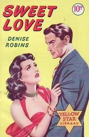 Cover of: Sweet love by Denise Robins