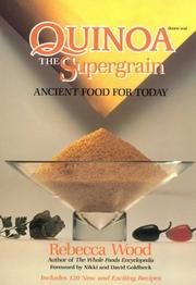 Cover of: Quinoa, the supergrain: ancient food for today