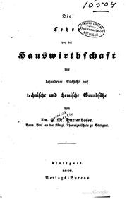 Die lehre von der hauswirthschaft mit besonderer rücksicht auf technische und chemische grundsätze by Friedrich Martin Duttenhofer