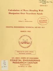 Cover of: Calculation of wave shoaling with dissipation over nearshore sands by Robert J. Hallermeier