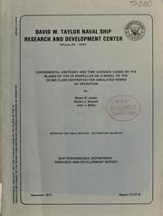 Cover of: Experimental unsteady and time average loads on the blades of the CP propeller on a model of the DD-963 class destroyer for simulated modes of operation