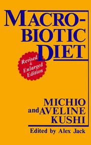 Cover of: Macrobiotic diet by Michio Kushi