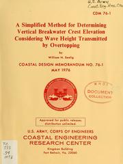 Cover of: A simplified method for determining vertical breakwater crest elevation considering wave height transmitted by overtopping