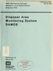 Cover of: Monitoring surveys at the Western Long Island Sound disposal site, August and October, 1985