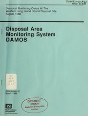 Cover of: Seasonal monitoring cruise at the Western Long Island Sound Disposal Site, August 1986 by United States. Army. Corps of Engineers. New England Division.