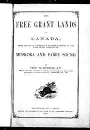 Cover of: The free grant lands of Canada by Thomas McMurray