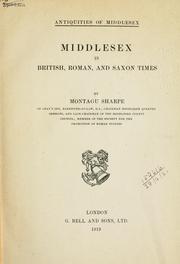 Cover of: Middlesex in British, Roman and Saxon times by Sir Montagu Sharpe