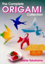 Cover of: The Complete Origami Collection