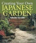 Cover of: Creating Your Own Japanese Garden