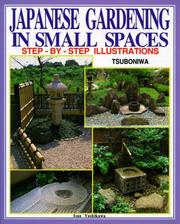 Cover of: Japanese Gardening in Small Spaces by Yoshikawa, Isao.