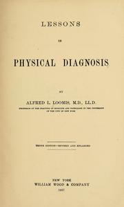 Cover of: Lessons in physical diagnosis by Alfred L. Loomis