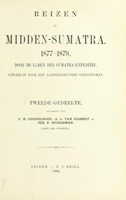 Cover of: Midden-Sumatra: Reizen en onderzoekingen der Sumatra-expeditie, uitgerust door het Aardrijkskundig genootschap, 1877-1879, beschreven door de leden der expeditie, onder toezicht van Prof. P.J. Veth