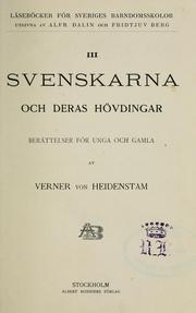 Cover of: Svenskarna och deras hövdingar: berättelser för unga och gamla