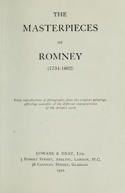 Cover of: The masterpieces of Romney, 1734-1802