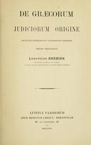 Cover of: De Graecorum judiciorum origine by Louis Bréhier