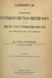 Cover of: Lehrbuch der klinischen Untersuchungs-methoden fur die Brust- und Unterleibs-organe mit Einschluss der Laryngoskopie