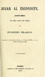 Cover of: Jugar al escondite: juguete cómico en tres actos, en verso