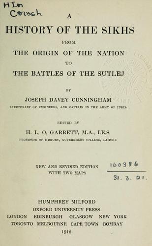 A history of the Sikhs from the origin of the nation to the battles of the Sutlej by Joseph Davey Cunningham