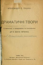 Cover of: Dramatychni tvory v perekladï by Aleksandr Sergeyevich Pushkin