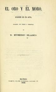 Cover of: El oro y el moro: juguete en un acto