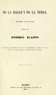 Cover of: No la hagas y no la temas: proverbio en dos actos