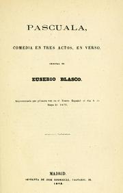 Cover of: Pascuala: comedia en tres actos, en verso