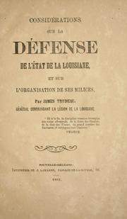 Cover of: Consid©♭rations sur la d©♭fense de l'©tat de la Louisiane: et sur l'organisation de ses milices