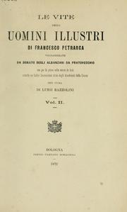 Cover of: Le Vite degli uomini illustri by Francesco Petrarca