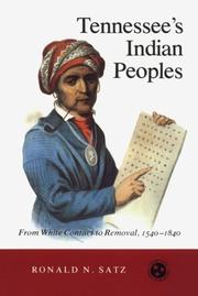 Cover of: Tennessee's Indian peoples: from white contact to removal, 1540-1840