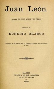 Cover of: Juan León: drama en cinco actos y en verso