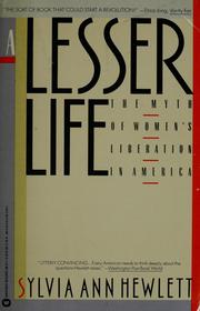 Cover of: A lesser life by Sylvia Ann Hewlett