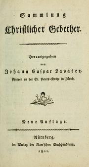 Cover of: Sammlung christlicher Gebether