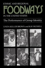 Cover of: Ethnic and regional foodways in the United States: the performance of group identity