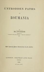 Cover of: Untrodden paths in Roumania by Mary Adelaide Walker