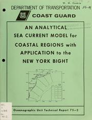 Cover of: An analytical sea current model for coastal regions with application to the New York Bight