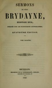 Cover of: Sermons du Père Brydayne, missionnaire royal by Jacques Bridaine