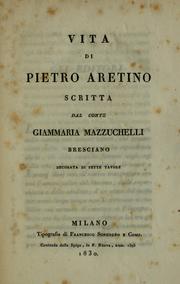 Cover of: Vita di Pietro Aretino by Giammaria Mazzuchelli