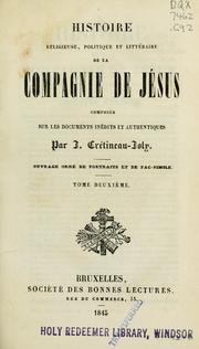 Cover of: Histoire religieuse, politique et litteraire de la Compagnie de Jésus: composée sur les documents inédits et authentiques