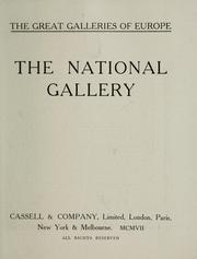 Cover of: The National Gallery: Reproductions of sixty masterpieces
