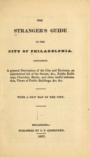 Cover of: The stranger's guide to the city of Philadelphia ... by Fessenden, C. P., Philadelphia, pub