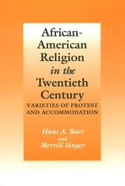 Cover of: African-American religion in the twentieth century: varieties of protest and accommodation