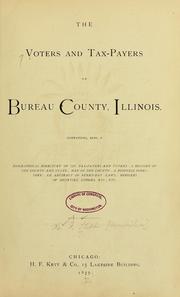 Cover of: The voters and tax-payers of Bureau county, Illinois