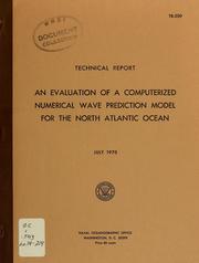 Cover of: An evaluation of a computerized numerical wave prediction model for the North Atlantic Ocean by Donald Charles Bunting