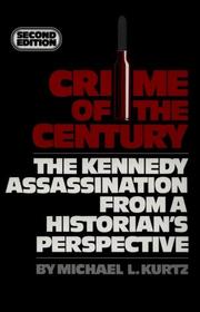 Cover of: Crime of the century by Michael L. Kurtz