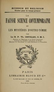 Cover of: La fausse science contemporaine et les mystères d'outre-tombe